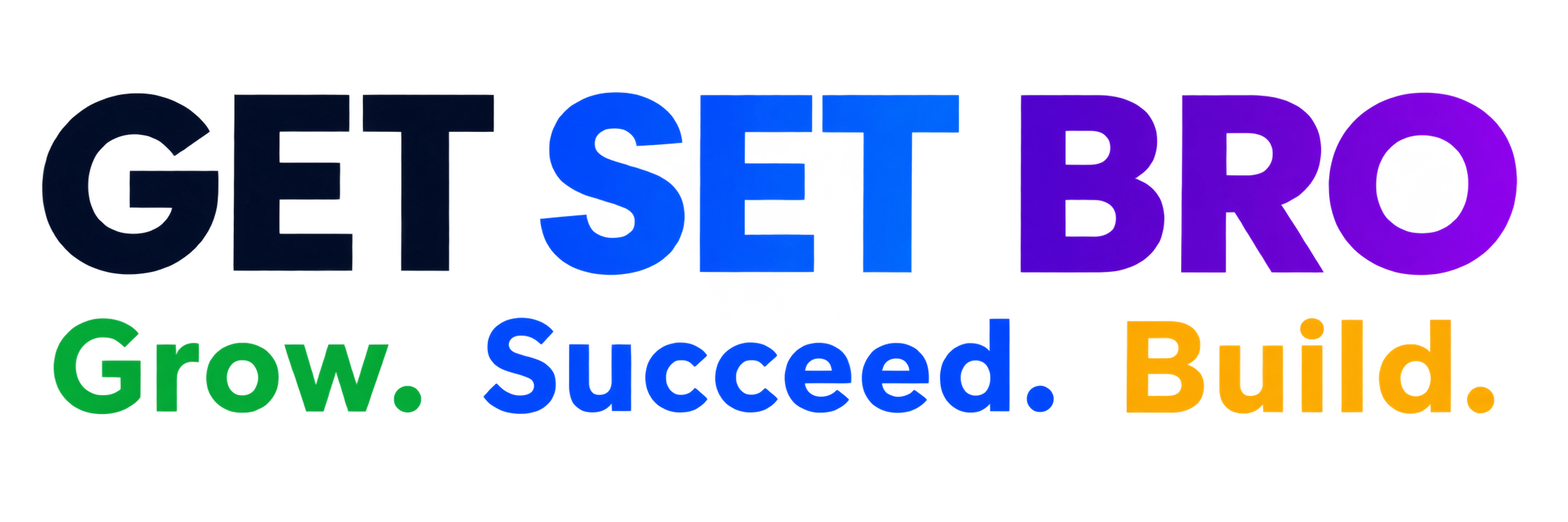 A clean vector style logo typography for Get Set Bro. The motto is grow, succeed, build.